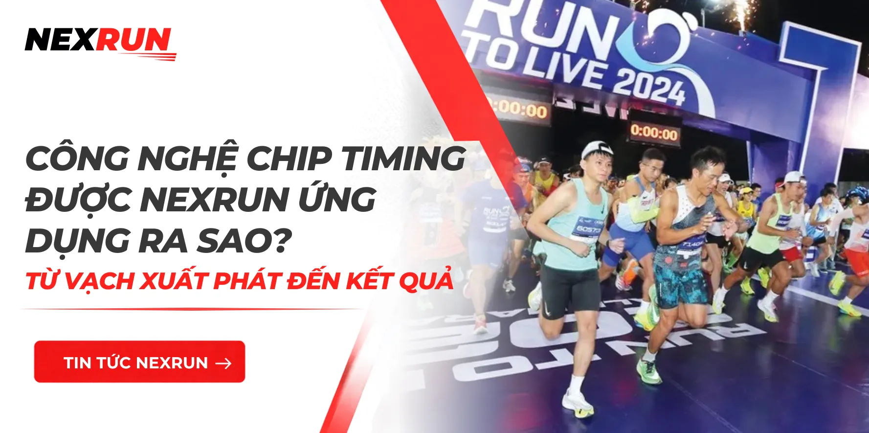Từ Vạch Xuất Phát Đến Kết Quả: Công Nghệ Chip Timing Được NexRun Ứng Dụng Ra Sao?