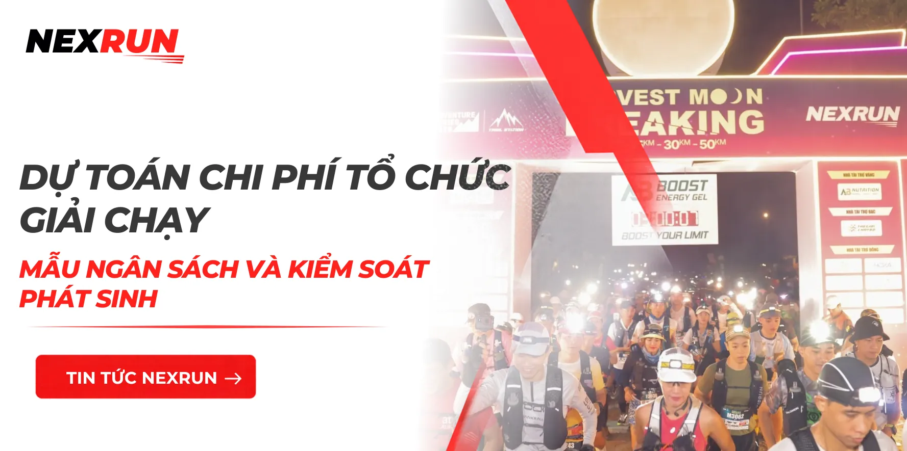 Dự Toán Chi Phí Tổ Chức Giải Chạy: Mẫu Ngân Sách Và Kiểm Soát Phát Sinh