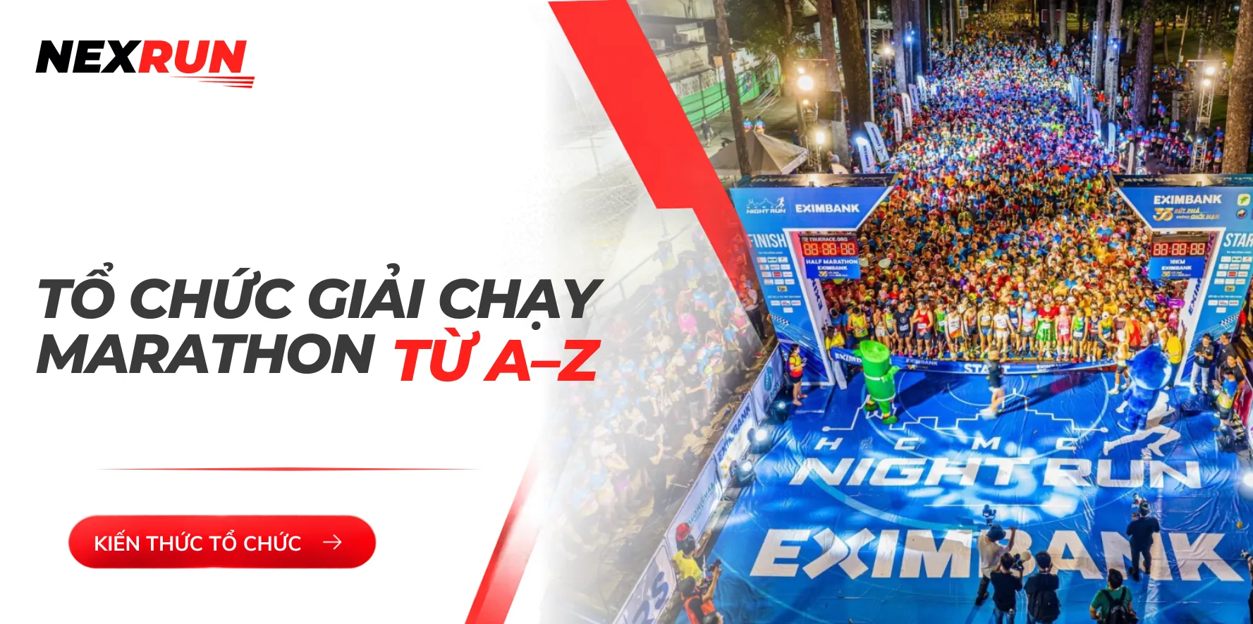 Tổ Chức Giải Chạy Marathon Từ A–Z