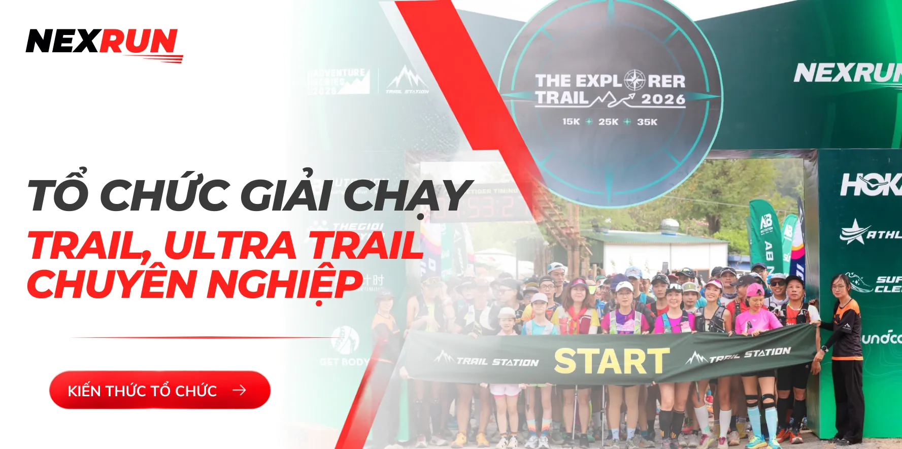 Tổ Chức Giải Chạy Trail, Ultra Trail Chuyên Nghiệp | NEXRUN