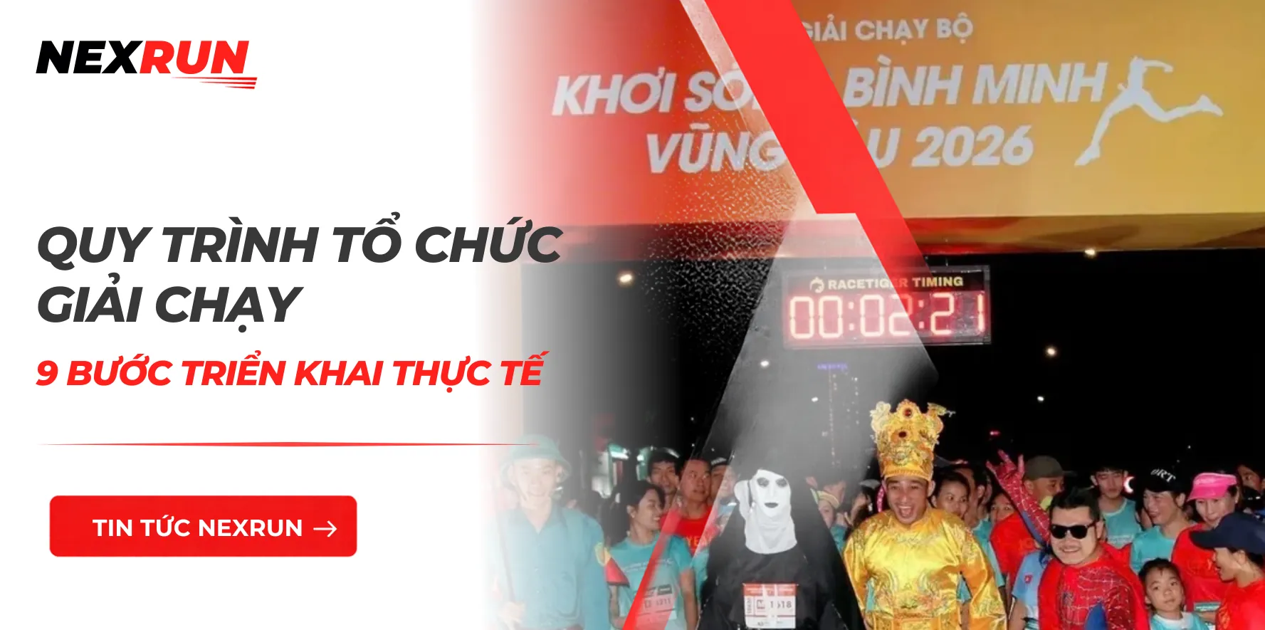 Quy Trình Tổ Chức Giải Chạy: 9 Bước Triển Khai Thực Tế
